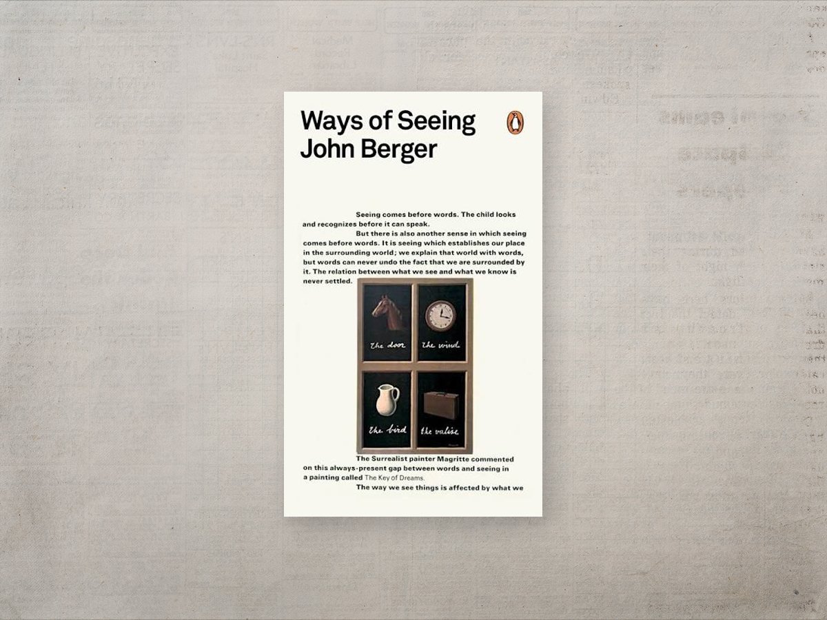 'Ways of Seeing' by John Berger (1972) is a book for artists