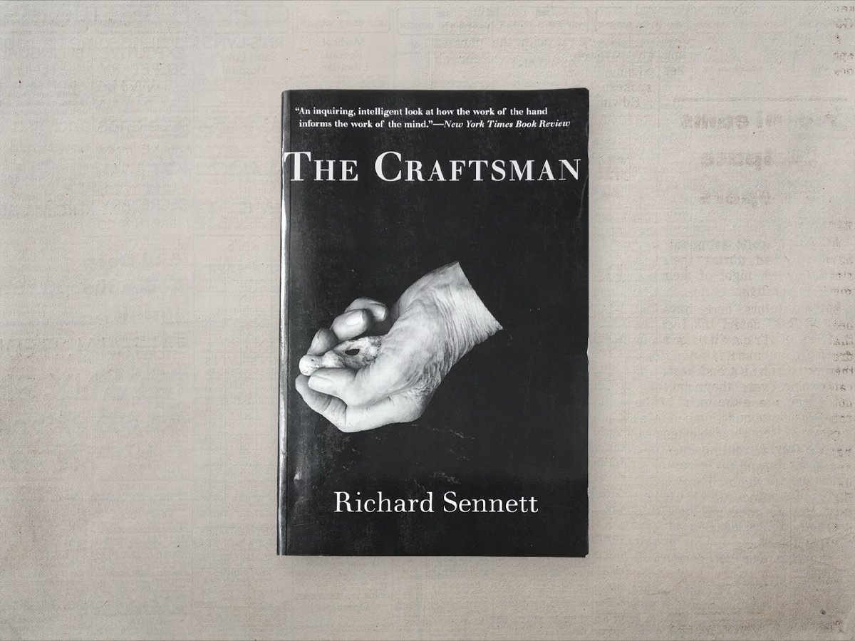 'The Craftsman' by Richard Sennett (2008) - Books for Creatives